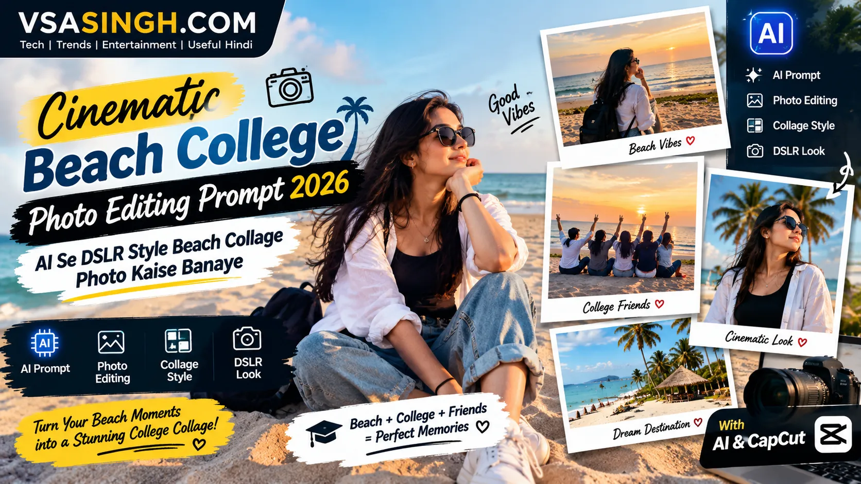 Cinematic Beach College Photo Editing Prompt 2026: AI Se DSLR Style Beach Collage Photo Kaise Banaye