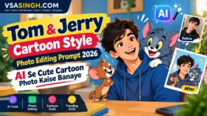Tom and Jerry Cartoon Style Photo Editing Prompt 2026 AI se cute cartoon photo